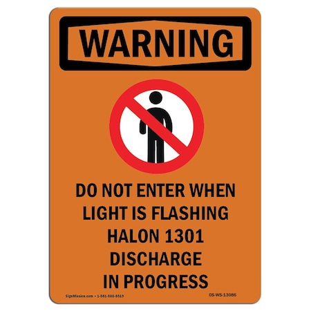 Signmission Safety Sign, OSHA WARNING, 24" Height, Rigid Plastic, Do Not Enter When Light, Portrait OS-WS-P-1824-V-13086